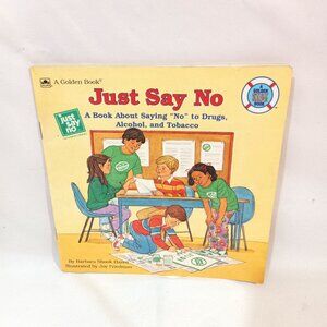 Just Say No A Golden Book by Barbara Shook Hazen
